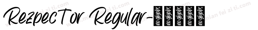 Rezpector Regular字体转换